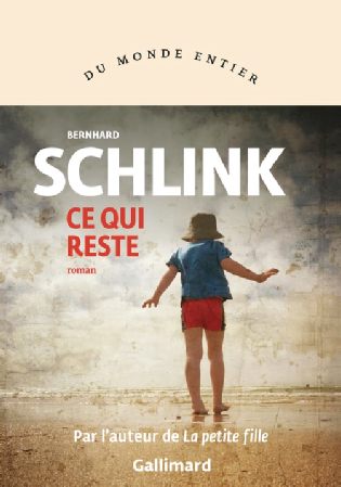 ce-qui-reste-bernard-schlink.jpg